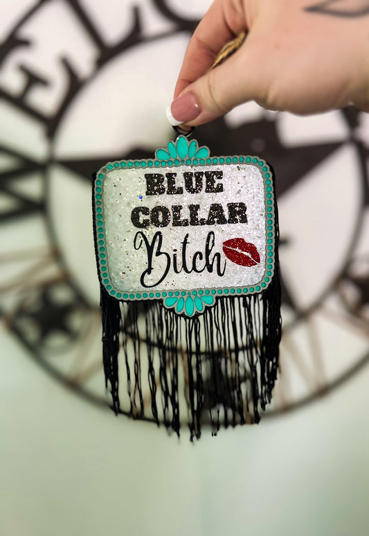 Blue Collar Bitch Freshie